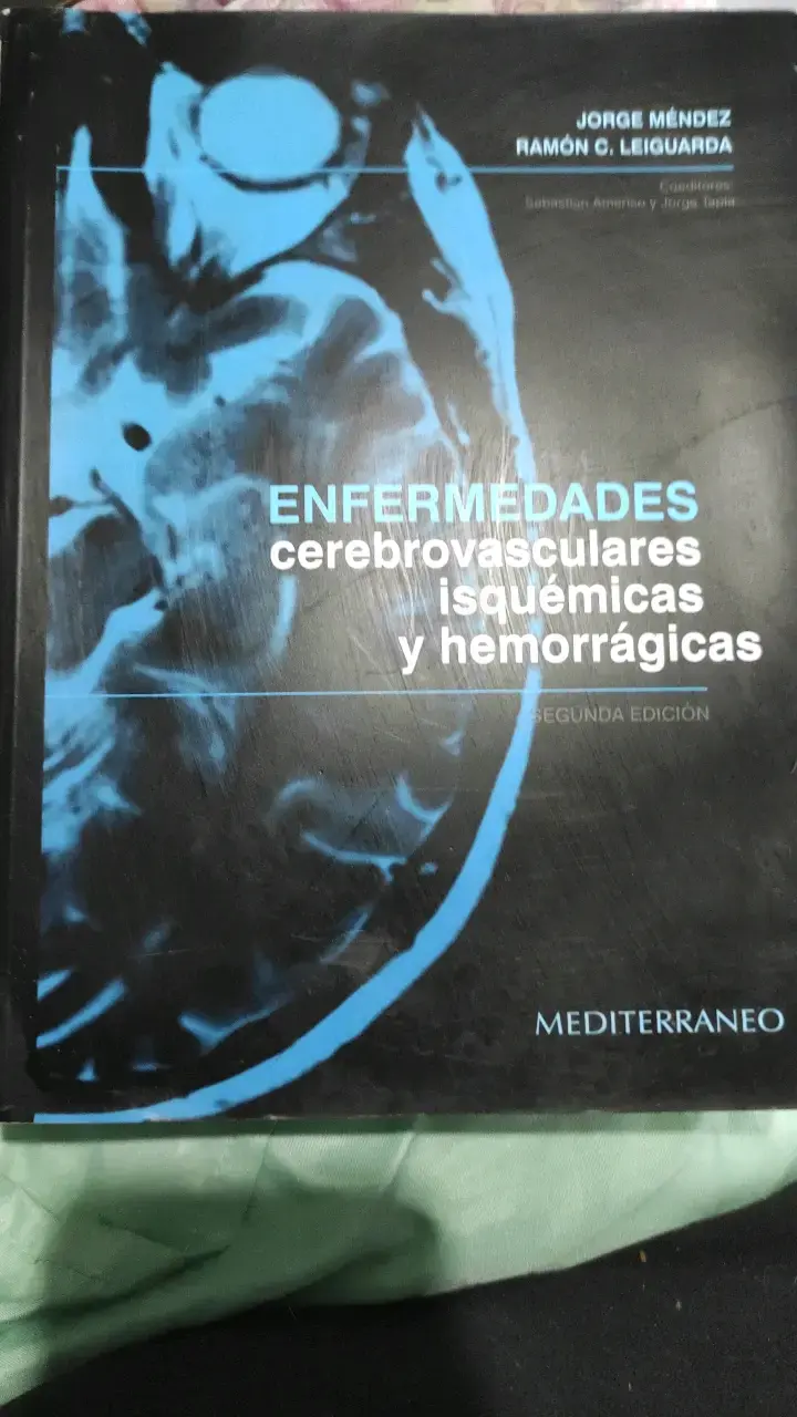 Libro Enfermedades Cerebrovasculares Isquémicas y Hemorrágicas