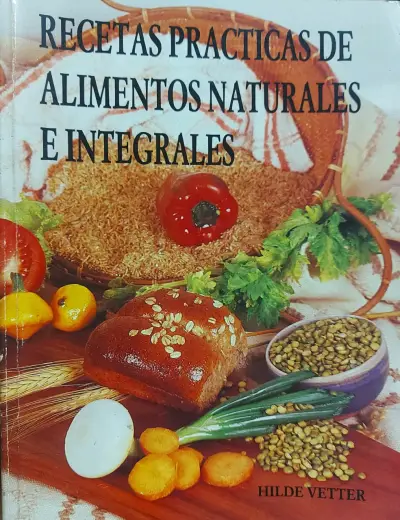 Libro de recetas prácticas de alimentos naturales. - miniatura 1