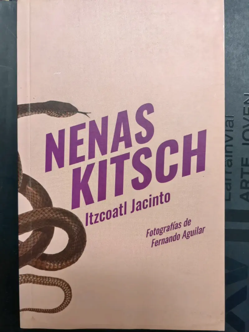 Libro Nenas Kitsch de Itzcoatl Jacinto