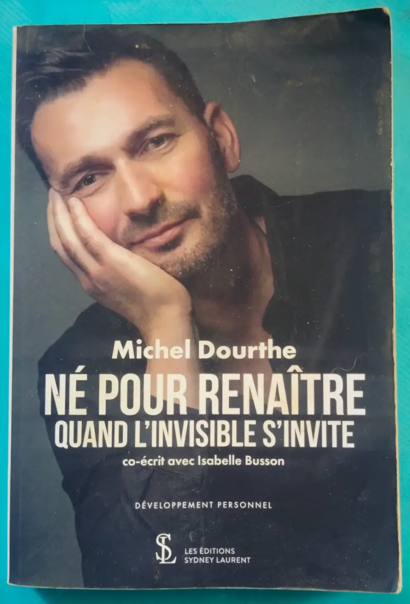 Libro 'Né Pour Renaître' de Michel Dourthe