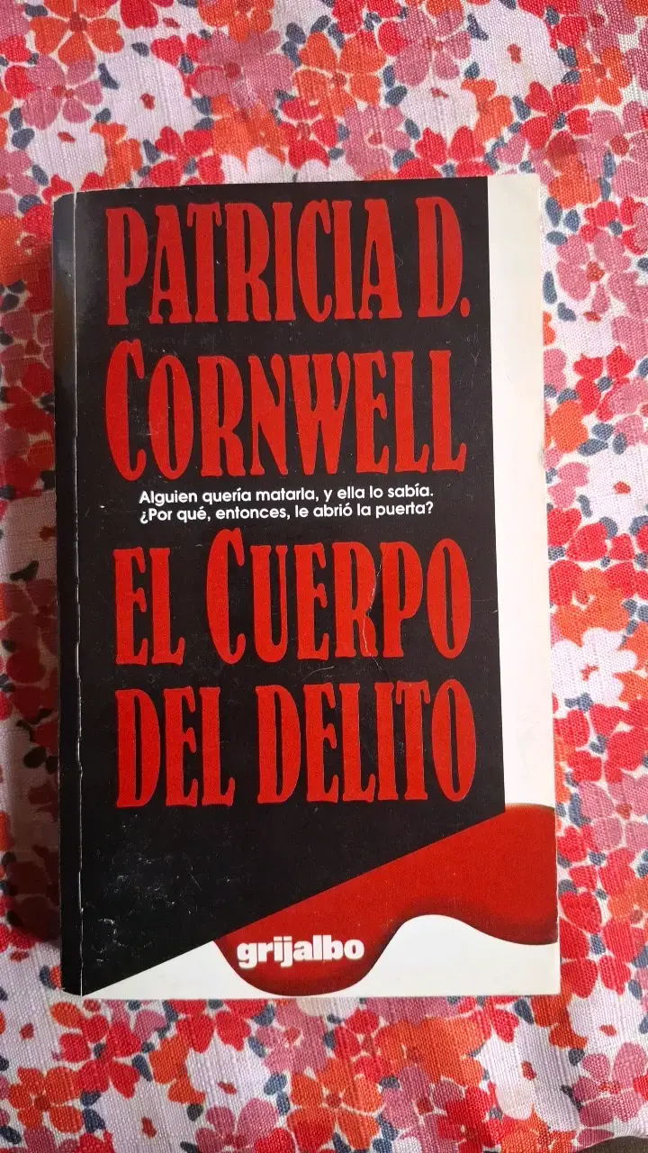 Libro 'El Cuerpo del Delito' de Patricia D. Cornwell - 1