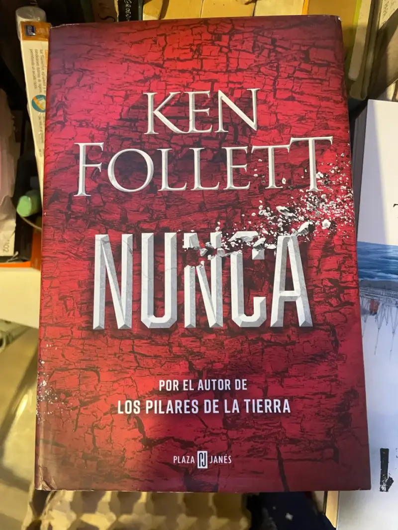 Libro 'Nunca' de Ken Follett en tapa dura