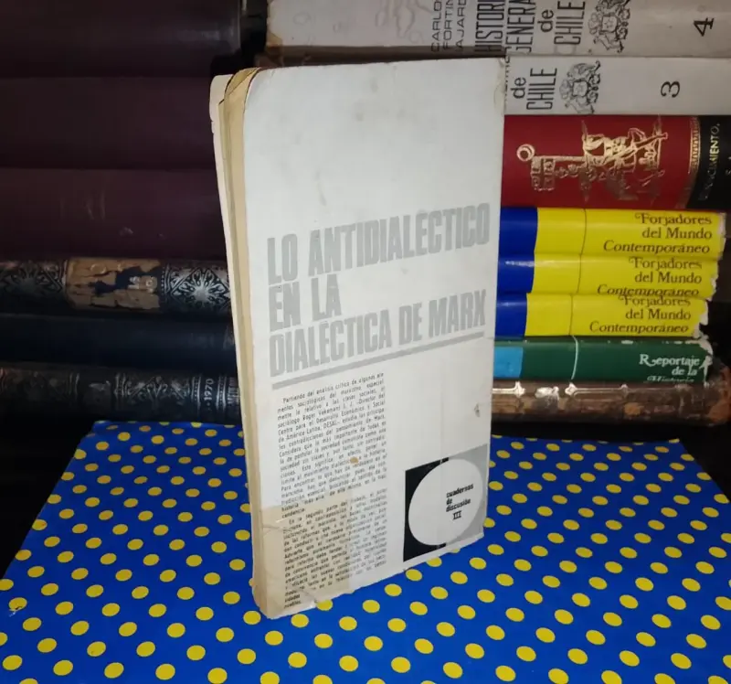 Lo Antidialéctico En La Dialéctica De Marx - 2