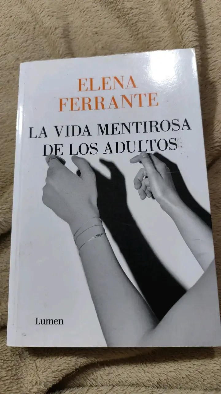 Libro 'La Vida Mentirosa de los Adultos' de Elena Ferrante - 1