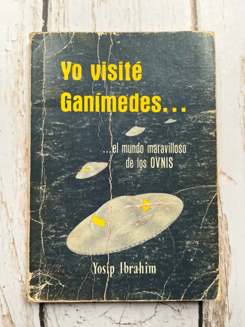 Libro 'Yo Visité Ganímedes' de Yosip Ibrahim - 1