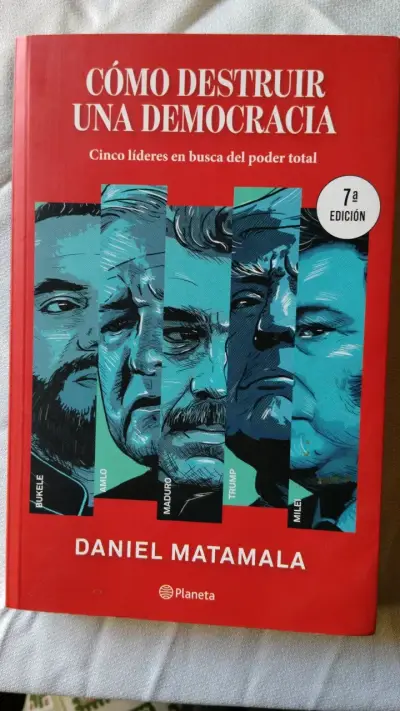 Libro 'Cómo Destruir Una Democracia', Daniel Mata - miniatura 1