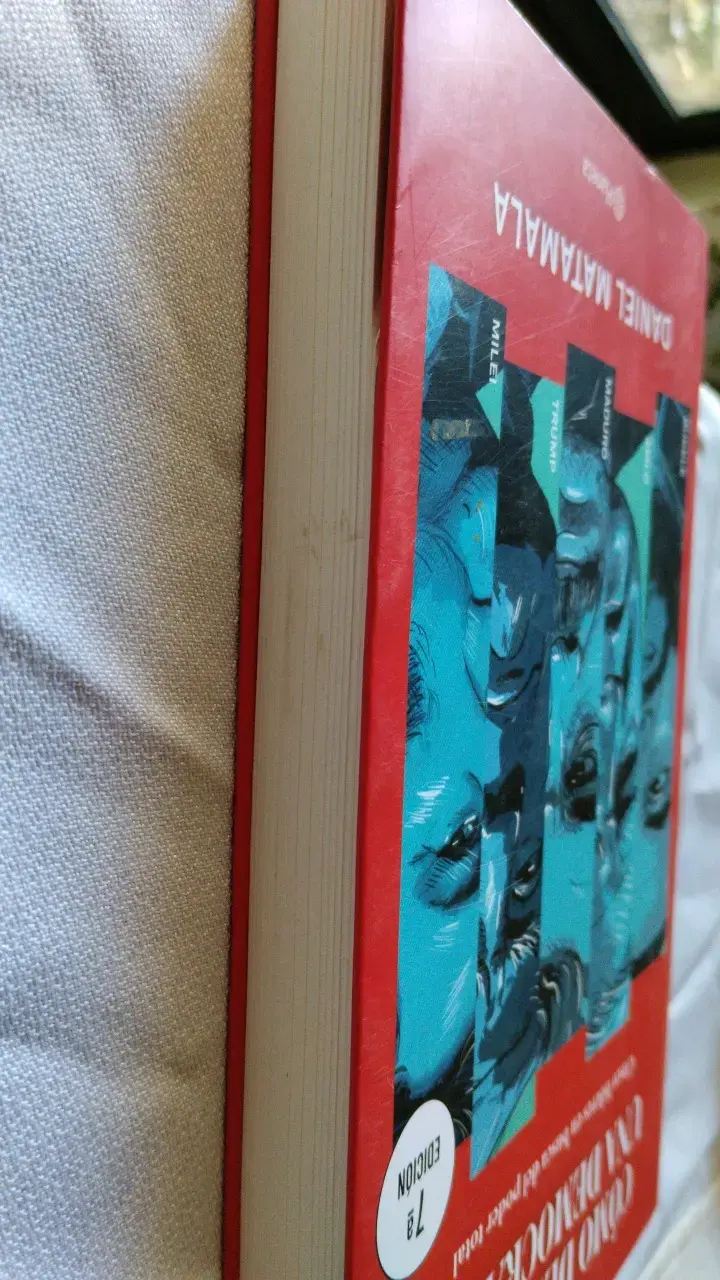 Libro 'Cómo Destruir Una Democracia', Daniel Mata - 4