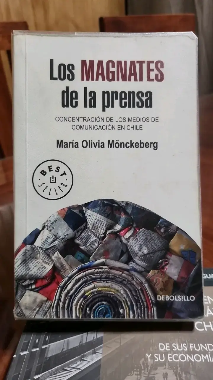 Libro Los Magnates de la Prensa de María Olivia Mönckeberg - 1