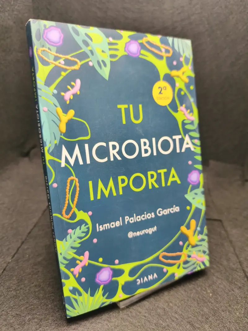 Libro 'Tu Microbiota Importa' de Ismael Palacios García - 2