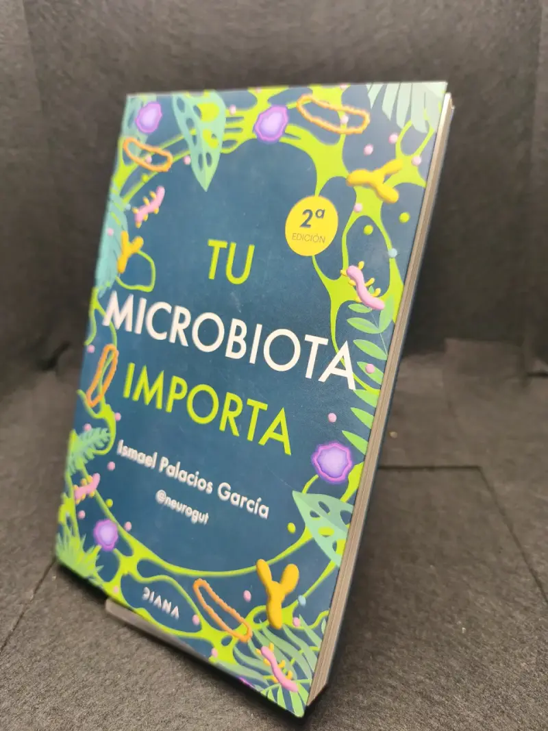 Libro 'Tu Microbiota Importa' de Ismael Palacios García - 3