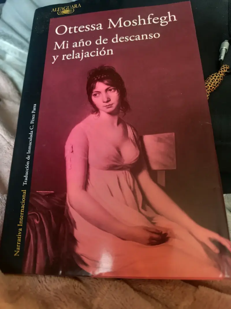 Libro 'Mi año de descanso y relajación' de Ottessa Moshfegh
