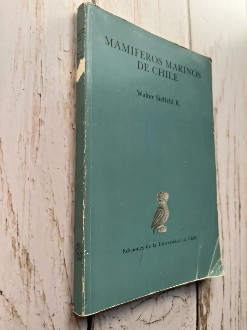 Mamíferos Marinos de Chile / Walter Sielfeld 1ED - 2