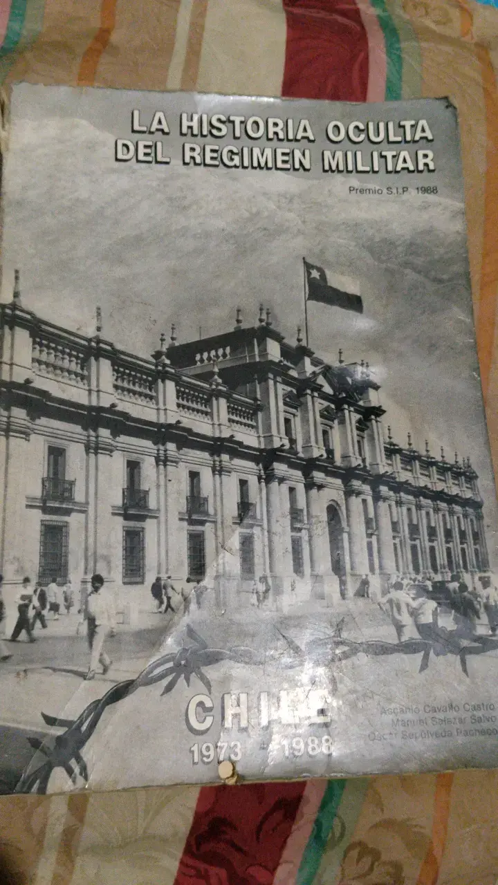 Libro La Historia Oculta del Régimen Militar Chile 1973-1988 - 2
