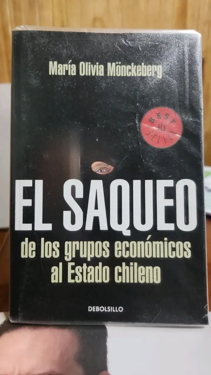 Libro 'El Saqueo' de María Olivia Mönckeberg - 1