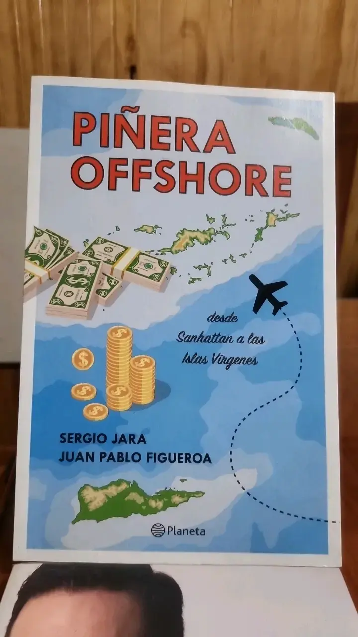 Libro Piñera Offshore de Sergio Jara y Juan Pablo Figueroa - 1