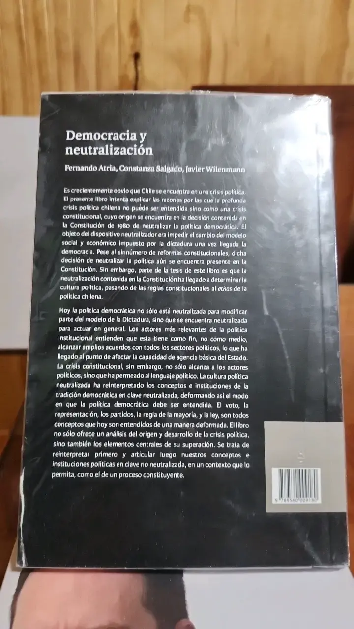 Libro Democracia y Neutralización de Atria, Salgado y Wilenmann - 2