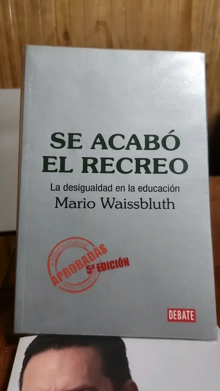 Libro 'Se Acabó el Recreo' de Mario Waissbluth - 1