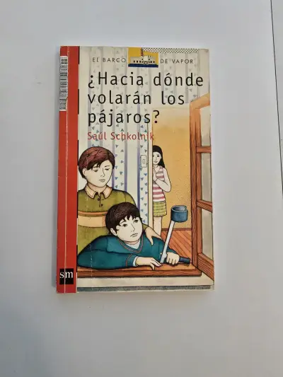 Libro ¿Hacia dónde volarán los pájaros? de Saúl Sc - miniatura 1