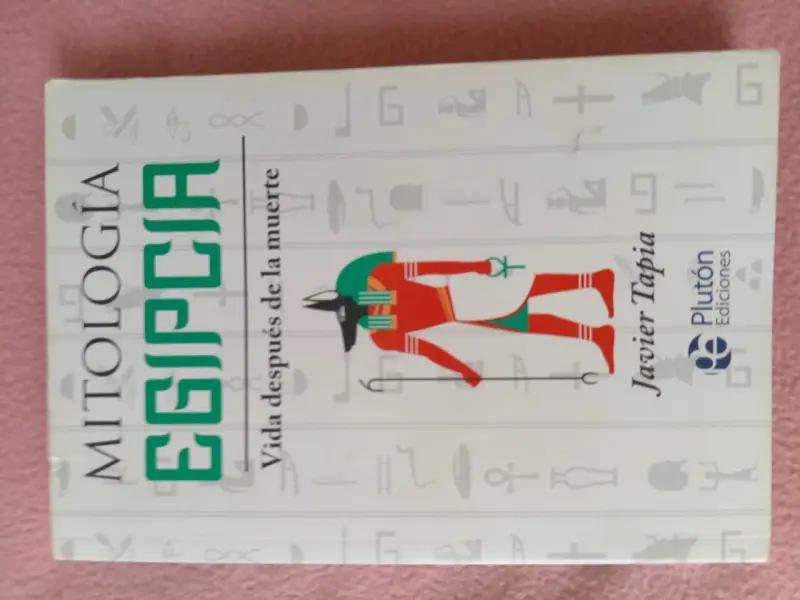 Libro Mitología Egipcia de Javier Tapia