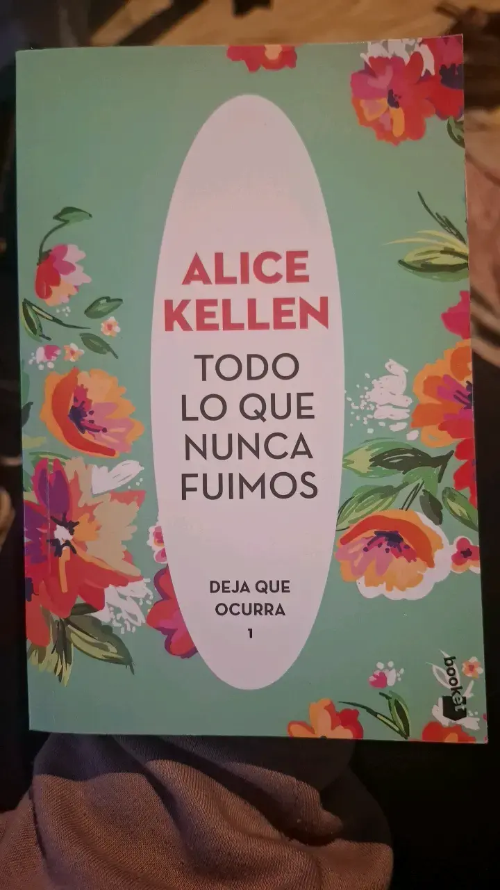 Libro 'Todo Lo Que Nunca Fuimos' de Alice Kellen - 1