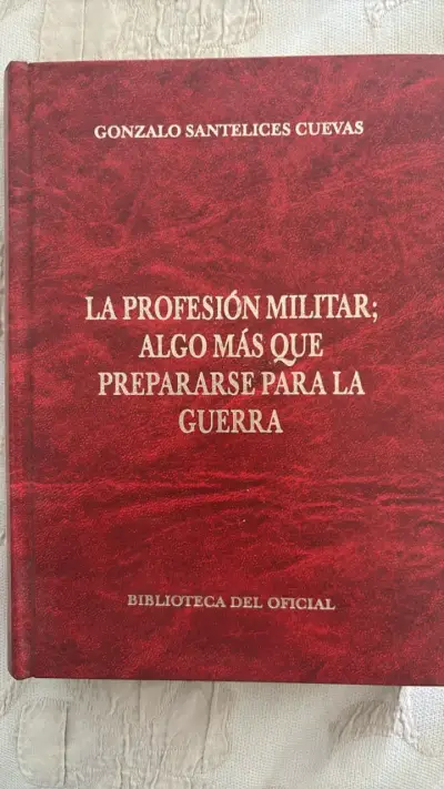 Libro 'La Profesión Militar' de Gonzalo Santelices Cuevas - miniatura 1