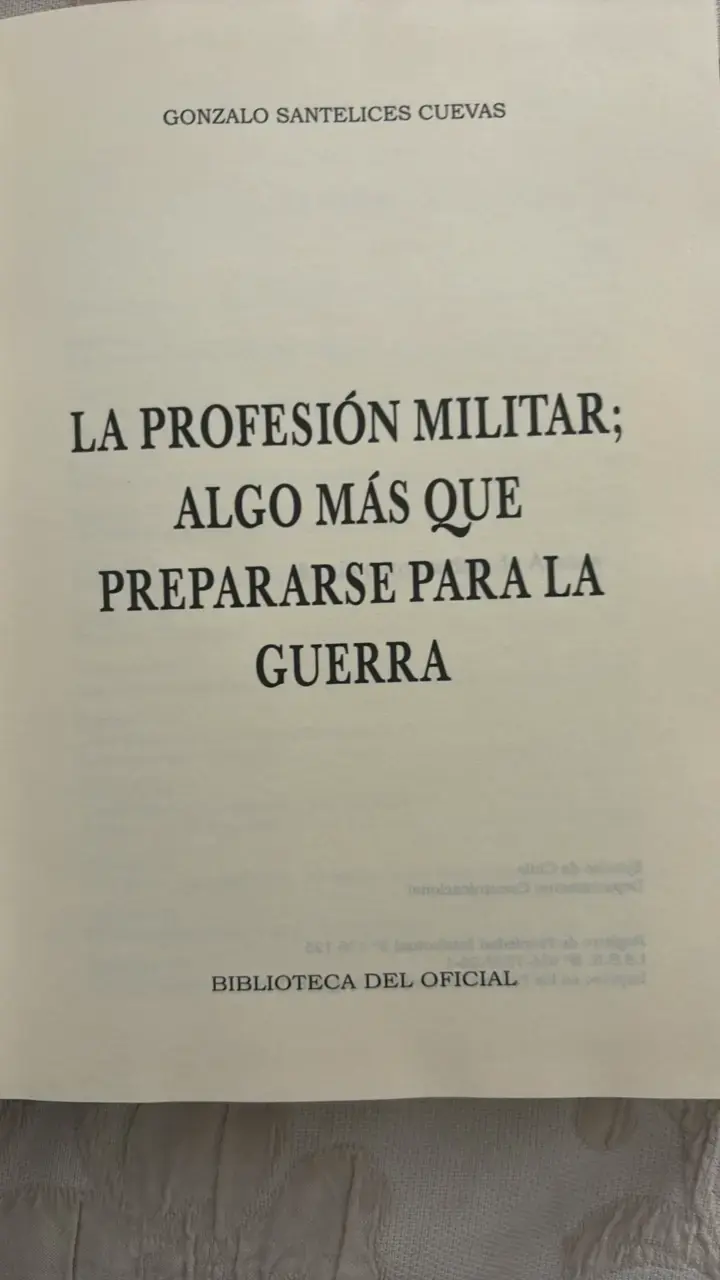 Libro 'La Profesión Militar' de Gonzalo Santelices Cuevas - 2