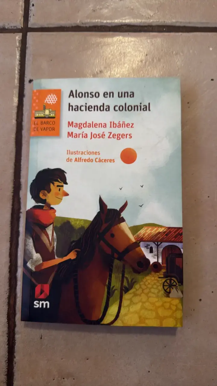 Libro 'Alonso en una hacienda colonial' SM