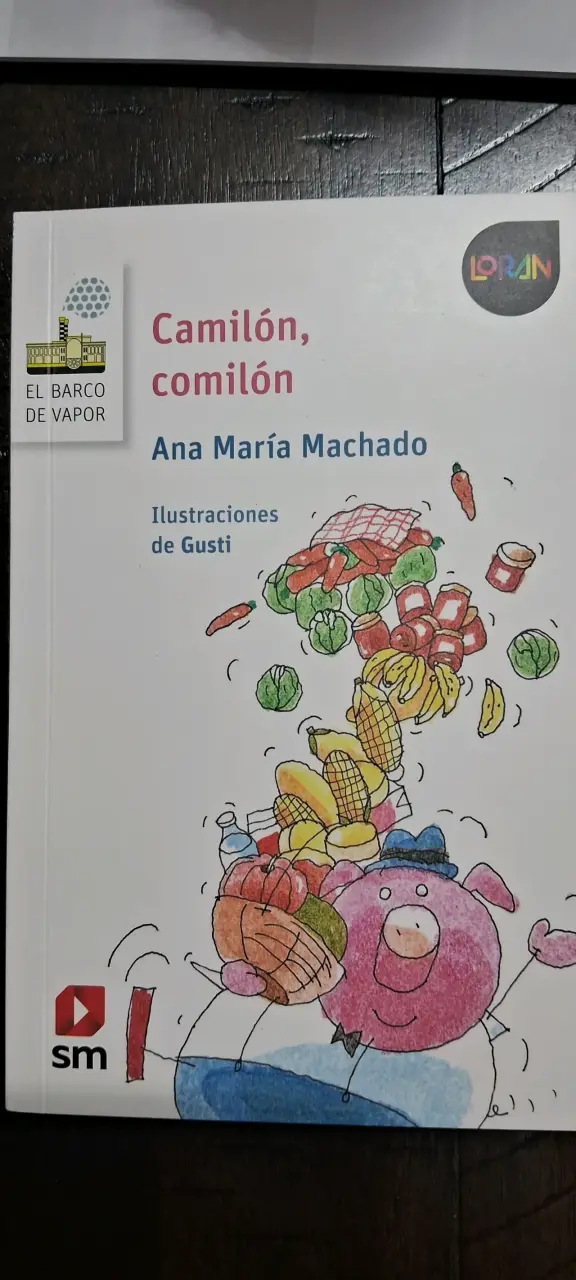 Libro infantil 'Camilón, comilón' de Ana María Machado