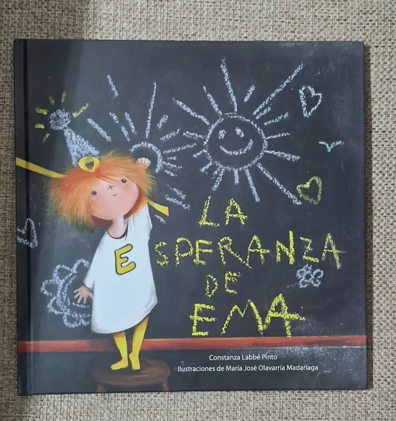 Libro infantil 'La Esperanza de Ema' de Constanza Labbé Pinto