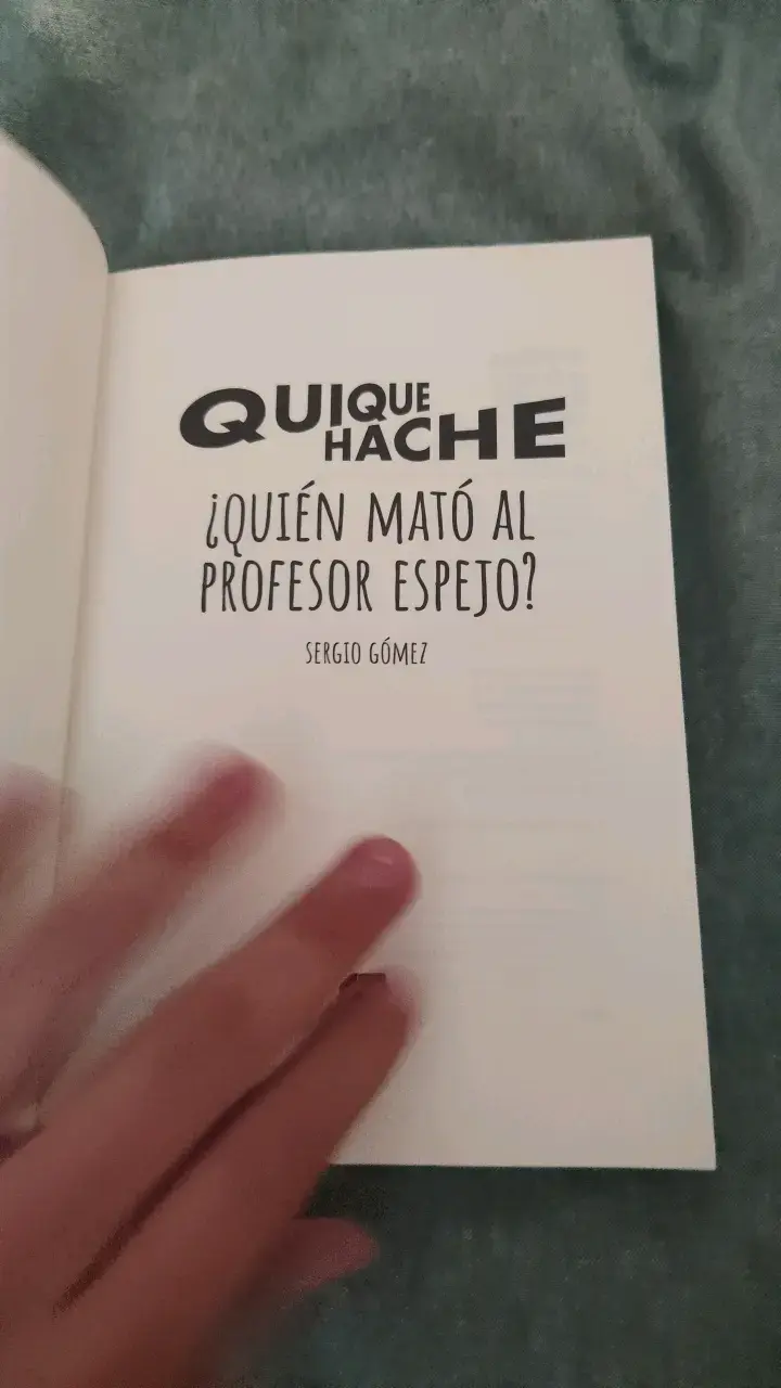 Libro Quique Hache ¿Quién Mató al Profesor Espejo? - 2