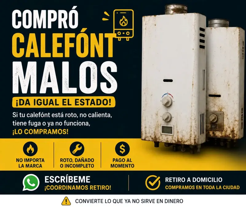 COMPRO CALEFONTS MALOS Y QUEMADOS