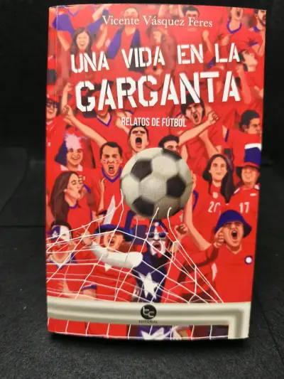 Libro 'Una Vida en la Garganta' de Vicente Vásquez Feres - miniatura 1