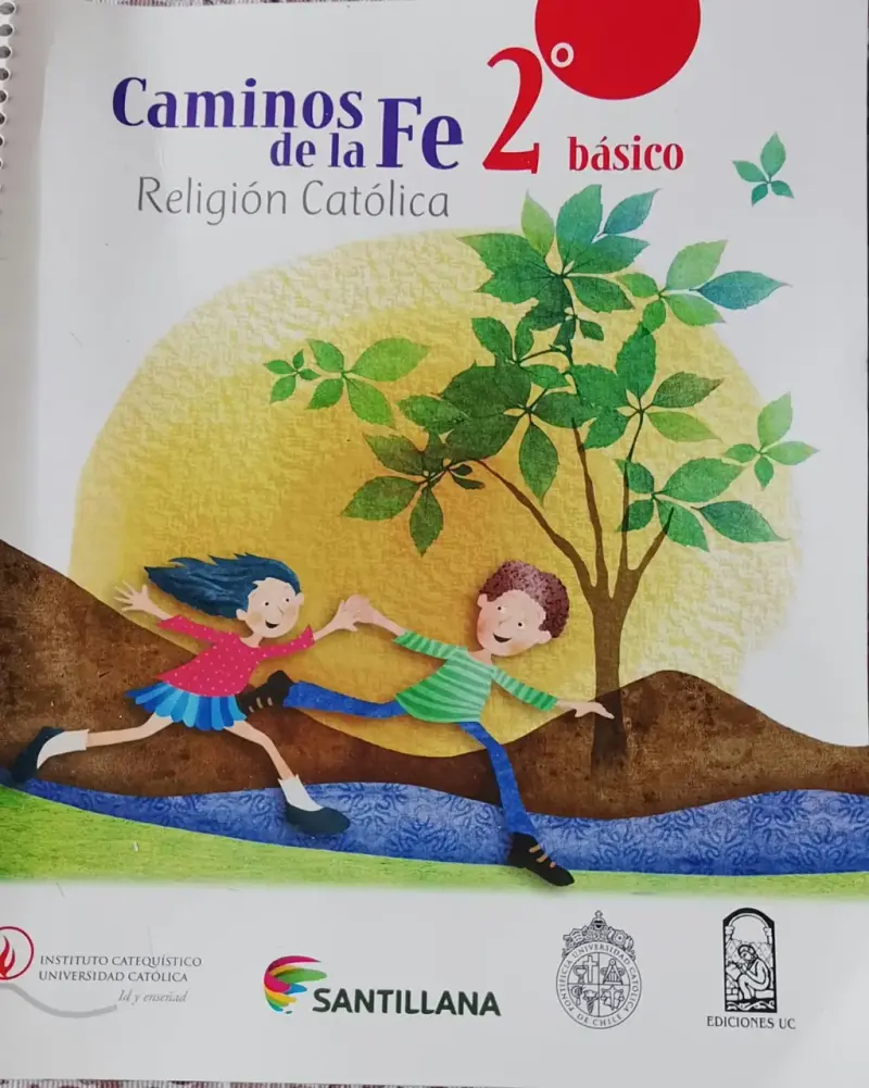 Libro Caminos de la Fe 2° Básico Religión Católica