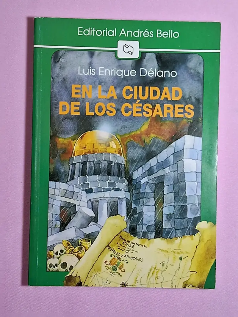Libro En La Ciudad De Los Césares de Luis Enrique Délano
