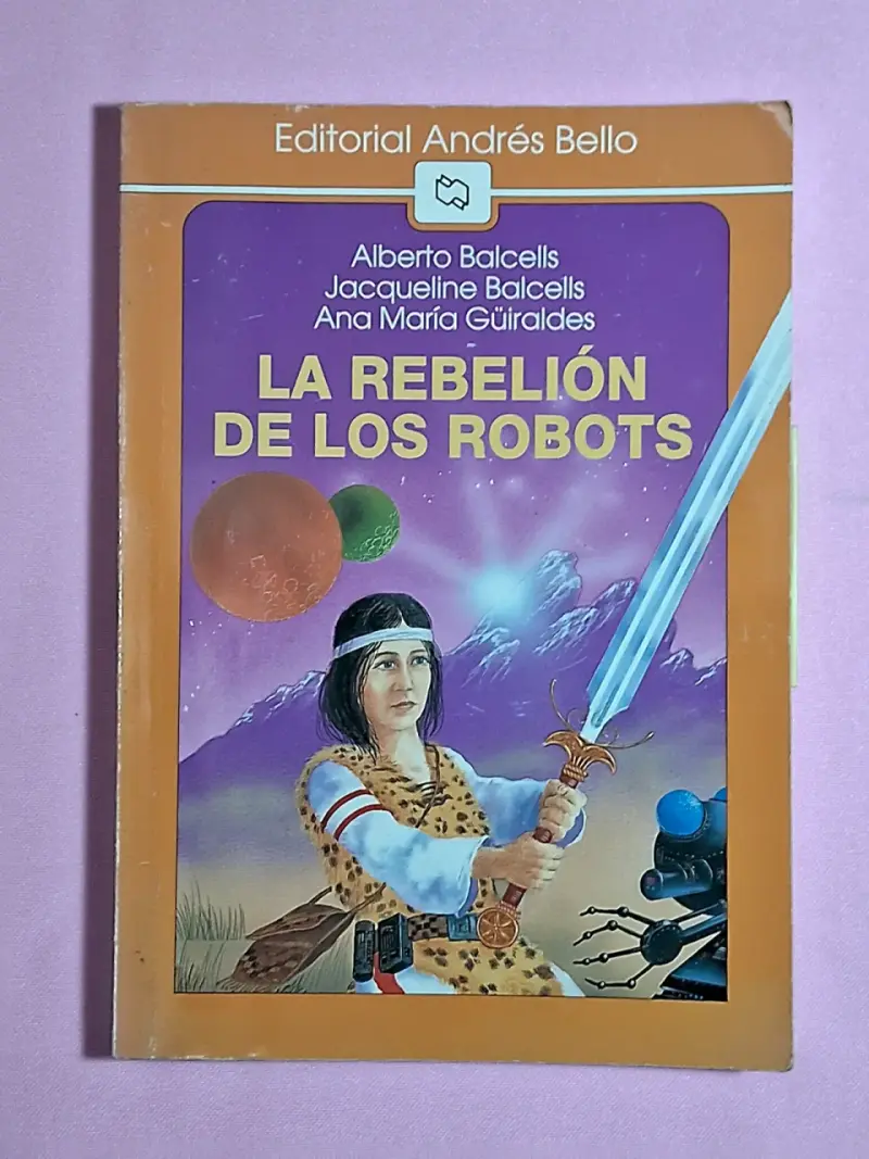 Libro 'La Rebelión de los Robots' de Editorial Andrés Bello