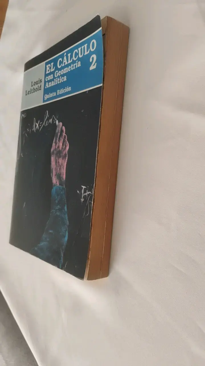 Libro El Cálculo con Geometría Analítica de Louis Leithold - 4