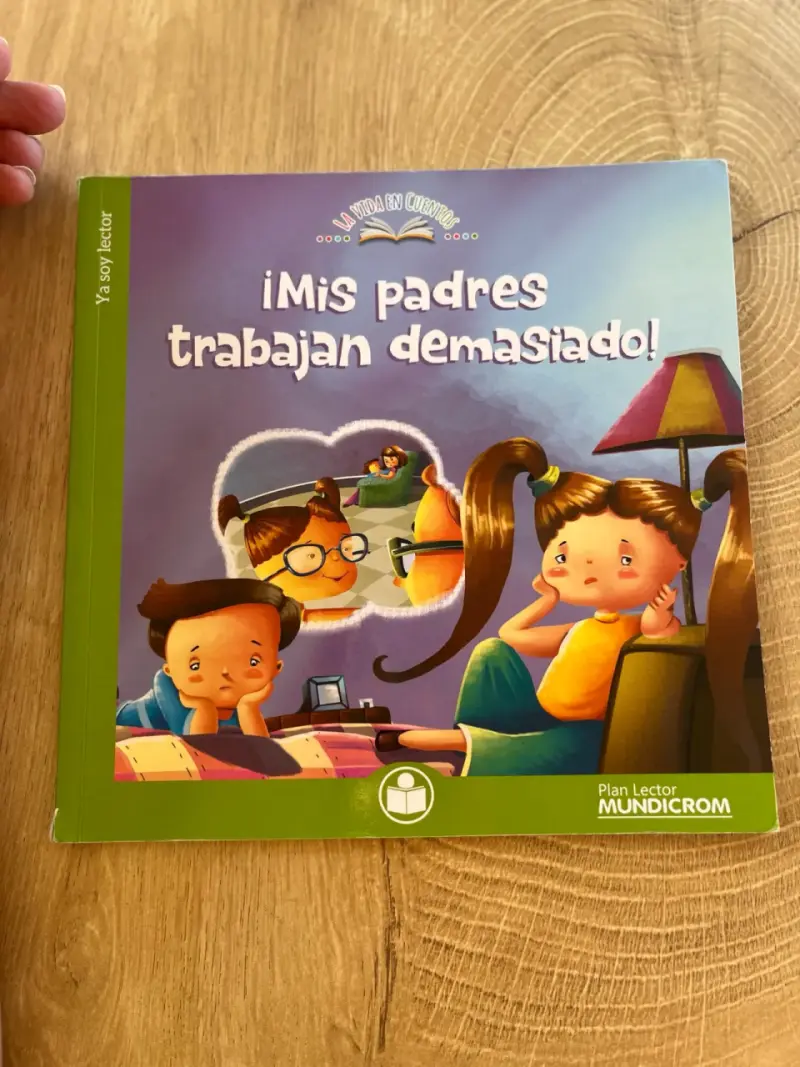 Libro infantil '¡Mis padres trabajan demasiado!' - 1