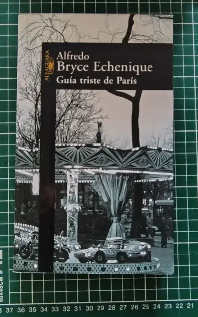 Libro Guía Triste de París de Alfredo Bryce Echenique - miniatura 1