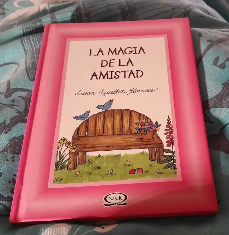 Libro La Magia De La Amistad de Susan Squellati Florence