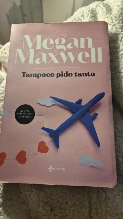 Libro 'Tampoco Pido Tanto' de Megan Maxwell - miniatura 1