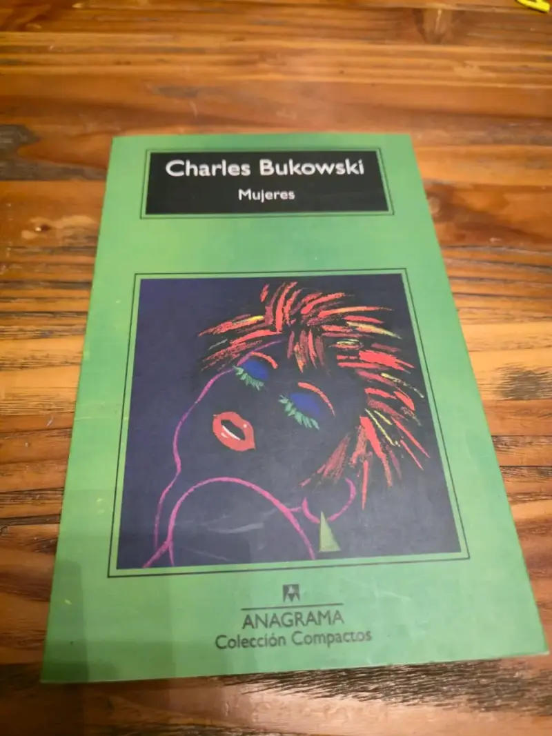 Mujeres Charles Bukowski Anagrama - 1