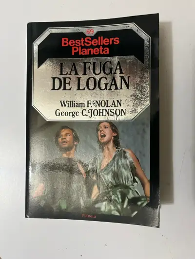 Libro 'La Fuga de Logan' de William F. Nolan y George C. Johnson - miniatura 1