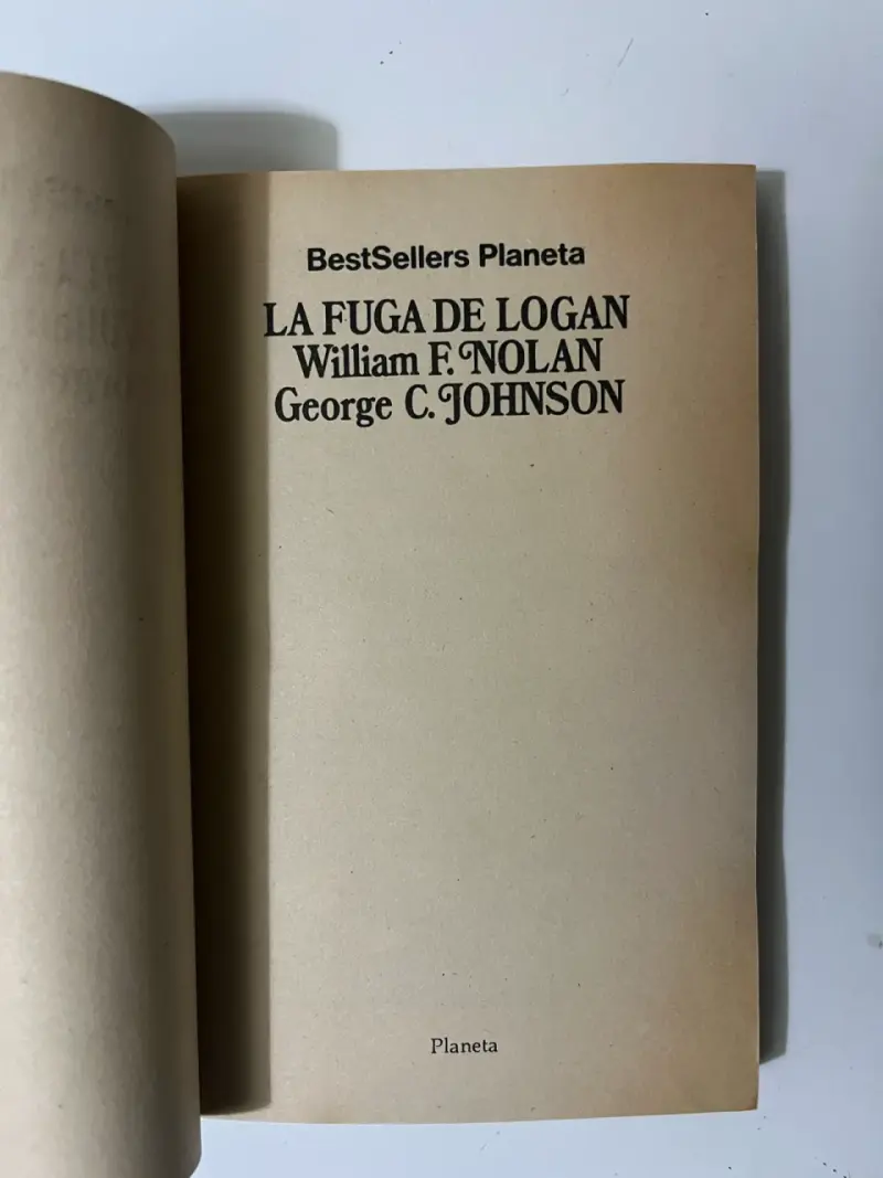 Libro 'La Fuga de Logan' de William F. Nolan y George C. Johnson - 2