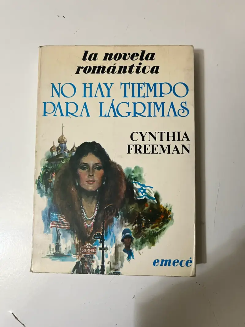 Libro 'No Hay Tiempo Para Lágrimas' de Cynthia Freeman - 1