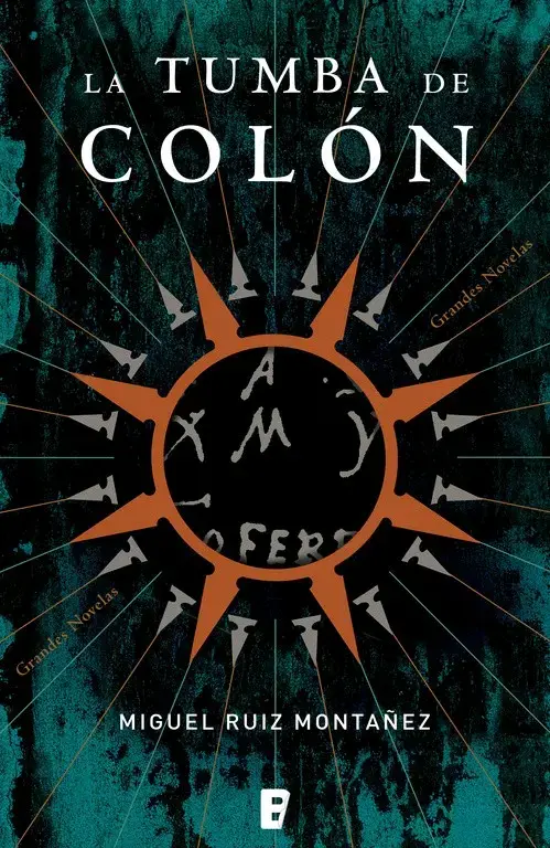 Libro 'La Tumba de Colón' de Miguel Ruiz Montañez