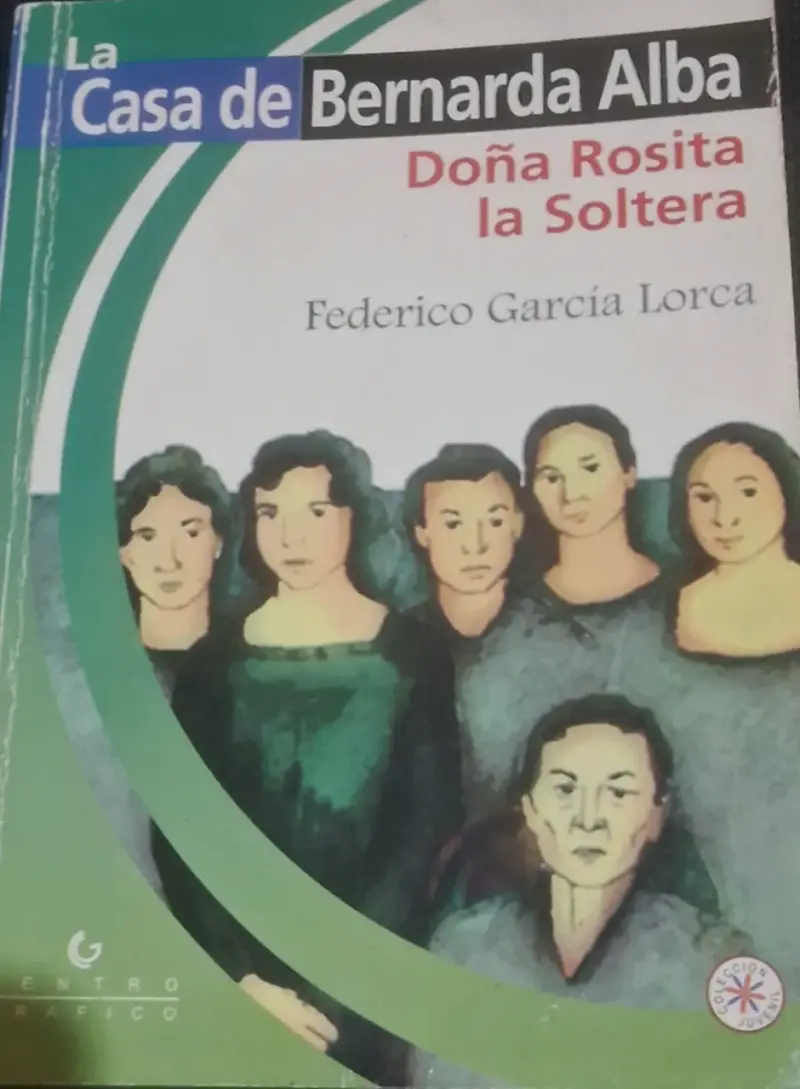 Libro La Casa de Bernarda Alba y Doña Rosita la Soltera