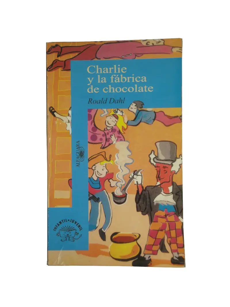 Libro Charlie y la fábrica de chocolate Roald Dahl