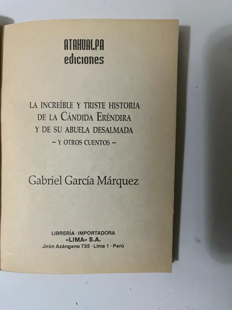 Libro La Increíble y Triste Historia de la Cándida Eréndira - Gabriel García Márquez - 2