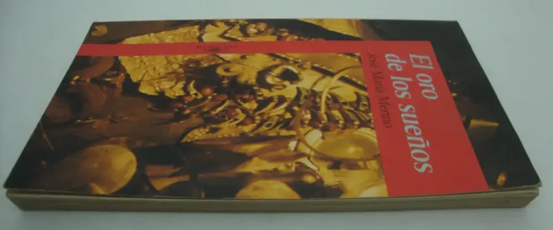 Libro 'El oro de los sueños' de José María Merino - 4