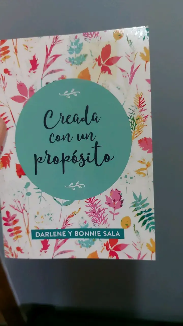 Libro 'Creada con un Propósito' de Darlene y Bonnie Sala - 1